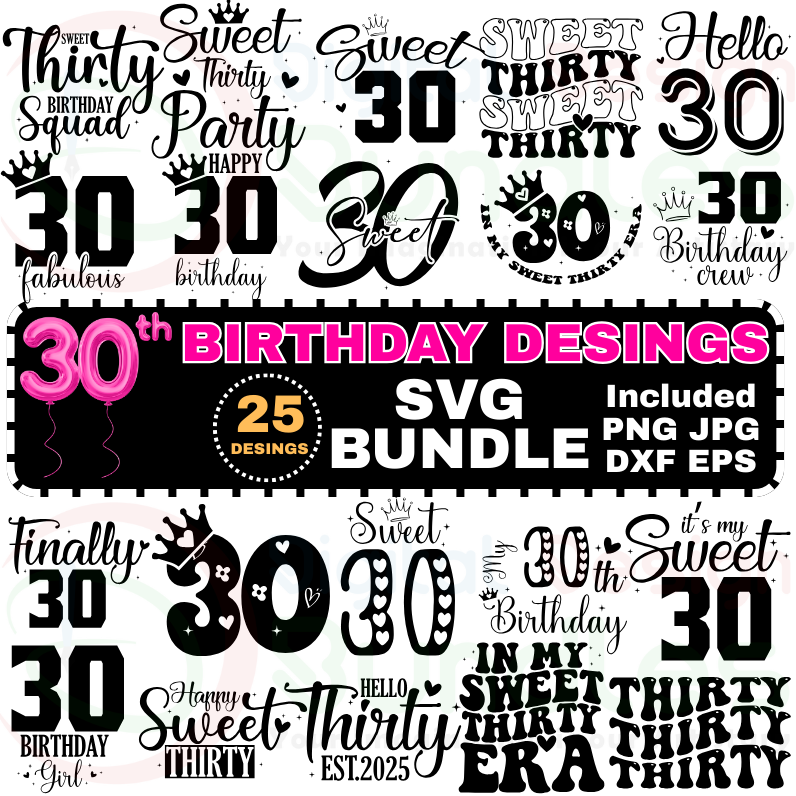 Thirty Birthday SVG Bundle