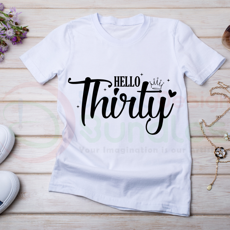 Thirty Birthday SVG Bundle